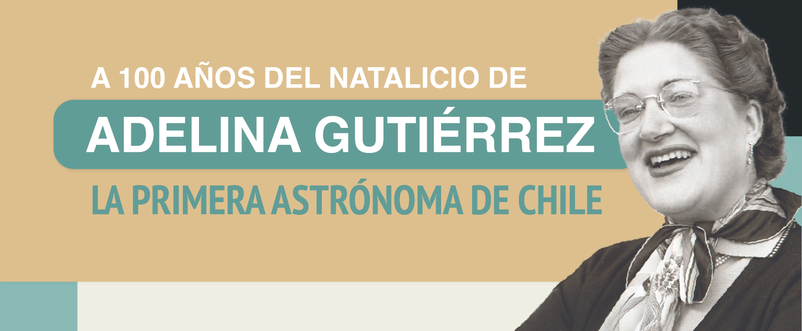 Adelina Gutiérrez: 100 años de una pionera de la astronomía chilena